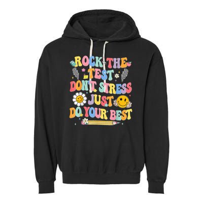 Rock The Test Do Your Best Testing Day Teacher Garment-Dyed Fleece Hoodie