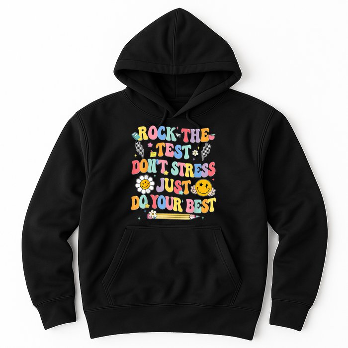 Rock The Test Do Your Best Testing Day Teacher Hoodie