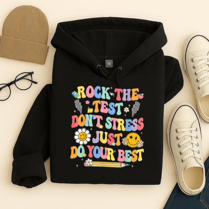 Rock The Test Do Your Best Testing Day Teacher Hoodie
