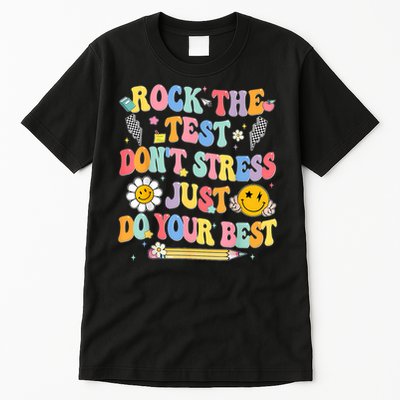 Rock The Test Do Your Best Testing Day Teacher Tall T-Shirt