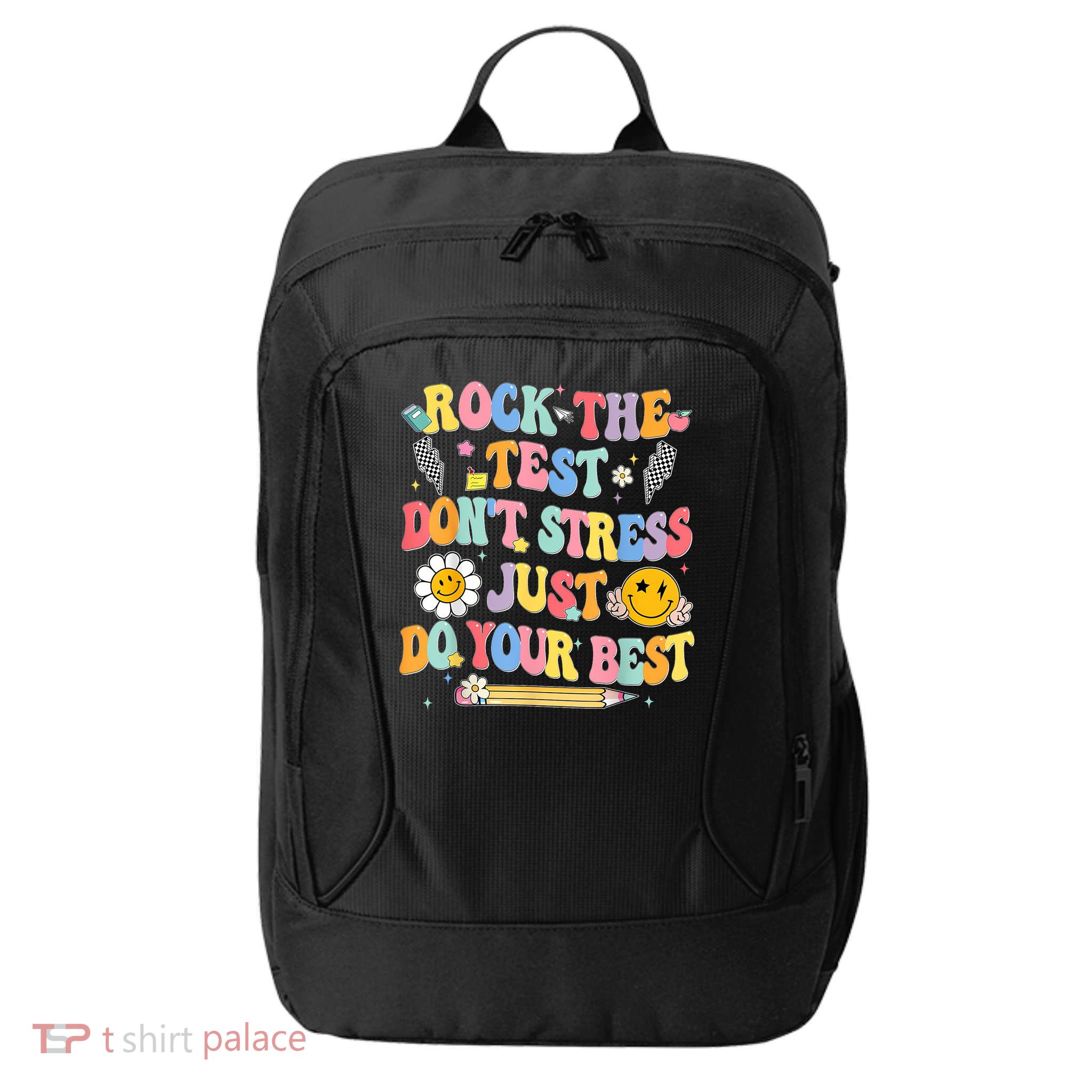 Rock The Test Do Your Best Testing Day Teacher City Backpack