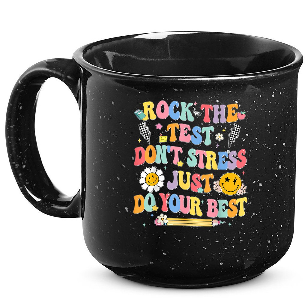 Rock The Test Do Your Best Testing Day Teacher 15oz Campfire Ceramic Mug