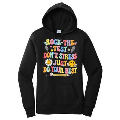 Rock The Test Do Your Best Testing Day Teacher Women's Pullover Hoodie