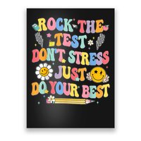 Rock The Test Do Your Best Testing Day Teacher Poster