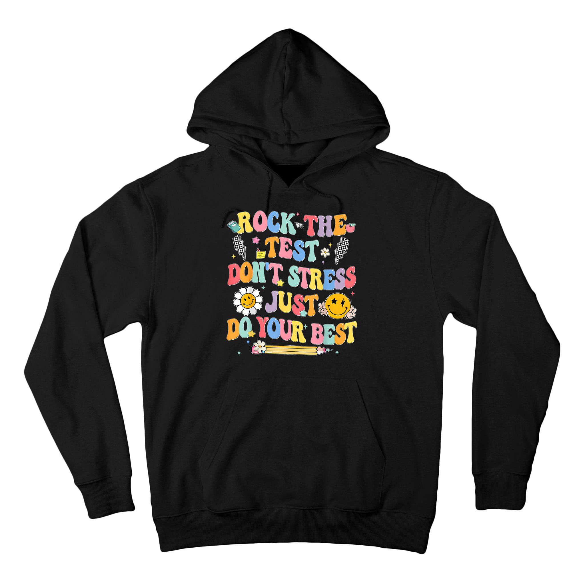 Rock The Test Do Your Best Testing Day Teacher Tall Hoodie