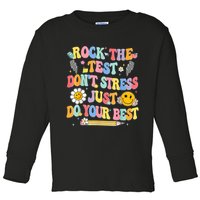 Rock The Test Do Your Best Testing Day Teacher Toddler Long Sleeve Shirt