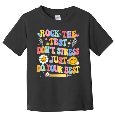 Rock The Test Do Your Best Testing Day Teacher Toddler T-Shirt