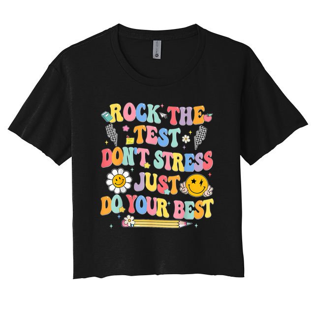Rock The Test Do Your Best Testing Day Teacher Crop Top