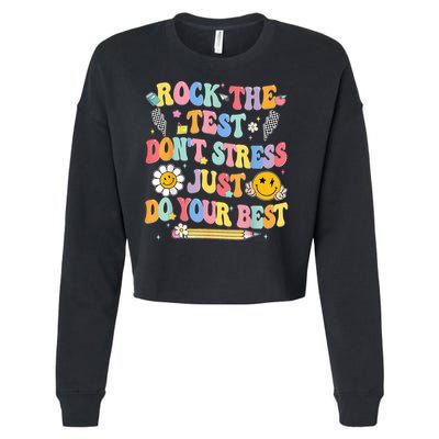 Rock The Test Do Your Best Testing Day Teacher Cropped Pullover Crew