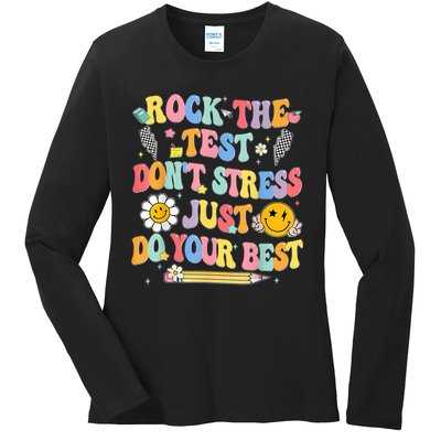 Rock The Test Do Your Best Testing Day Teacher Ladies Long Sleeve Shirt