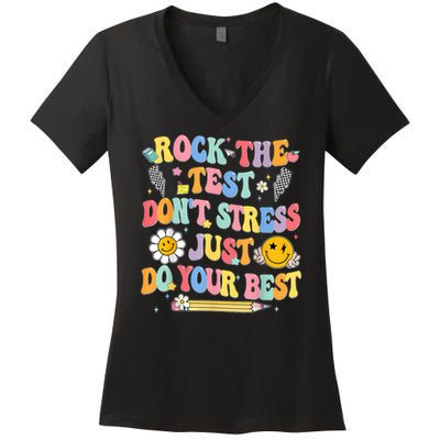 Rock The Test Do Your Best Testing Day Teacher Women's V-Neck T-Shirt