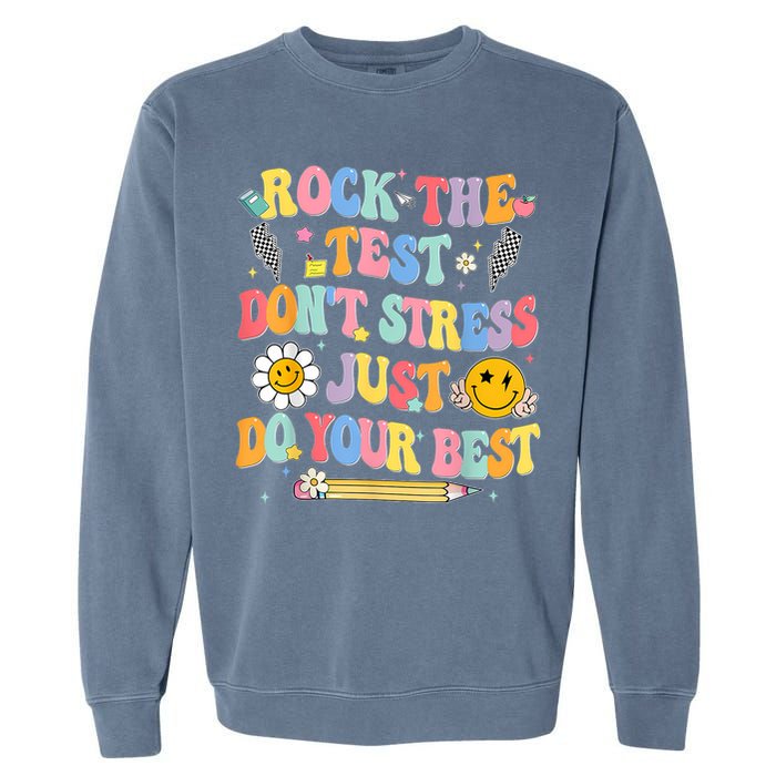 Rock The Test Do Your Best Testing Day Teacher Garment-Dyed Sweatshirt