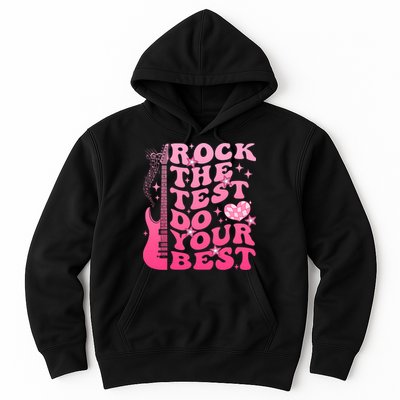 Rock The Test Do Your Best Testing Day For Teacher Student  Hoodie