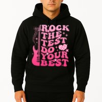 Rock The Test Do Your Best Testing Day For Teacher Student  Hoodie