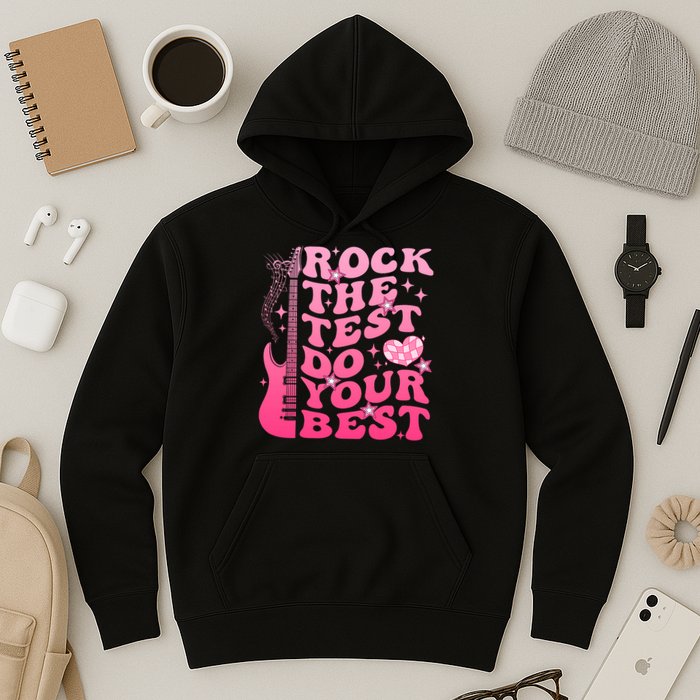 Rock The Test Do Your Best Testing Day For Teacher Student  Hoodie