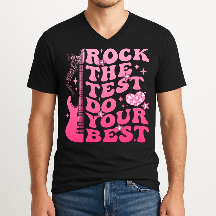 Rock The Test Do Your Best Testing Day For Teacher Student  V-Neck T-Shirt
