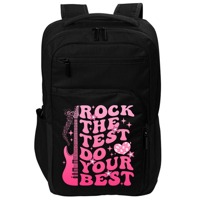 Rock The Test Do Your Best Testing Day For Teacher Student  Impact Tech Backpack