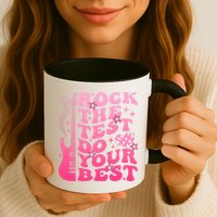 Rock The Test Do Your Best Testing Day For Teacher Student  Mug