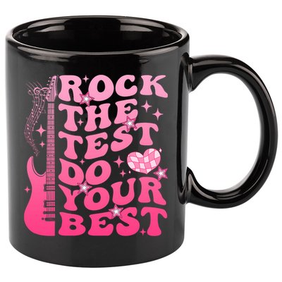 Rock The Test Do Your Best Testing Day For Teacher Student  11oz C Handle Ceramic Mug