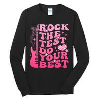 Rock The Test Do Your Best Testing Day For Teacher Student  Tall Long Sleeve T-Shirt