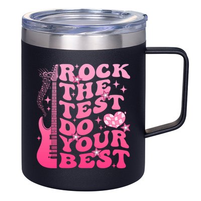 Rock The Test Do Your Best Testing Day For Teacher Student  12oz Stainless Steel Coffee Mug