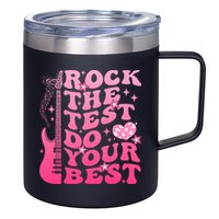 Rock The Test Do Your Best Testing Day For Teacher Student  12oz Stainless Steel Coffee Mug