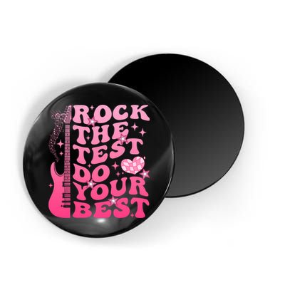Rock The Test Do Your Best Testing Day For Teacher Student  Magnet