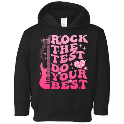 Rock The Test Do Your Best Testing Day For Teacher Student  Toddler Hoodie