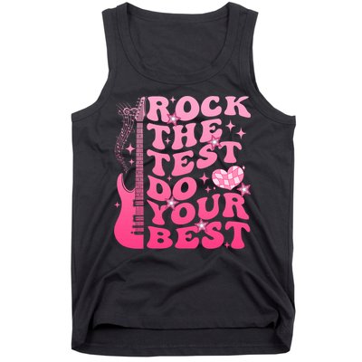 Rock The Test Do Your Best Testing Day For Teacher Student  Tank Top