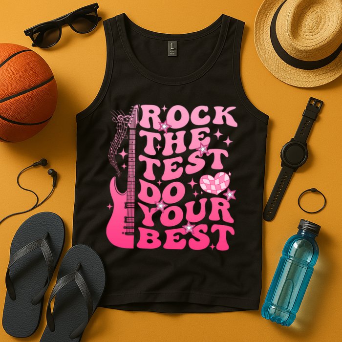 Rock The Test Do Your Best Testing Day For Teacher Student  Tank Top