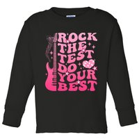 Rock The Test Do Your Best Testing Day For Teacher Student  Toddler Long Sleeve Shirt