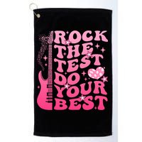 Rock The Test Do Your Best Testing Day For Teacher Student  Golf Towel