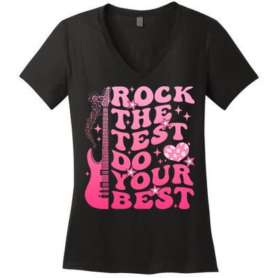 Rock The Test Do Your Best Testing Day For Teacher Student  Women's V-Neck T-Shirt