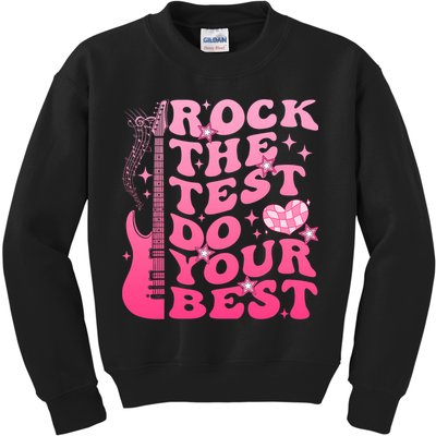 Rock The Test Do Your Best Testing Day For Teacher Student  Kids Sweatshirt