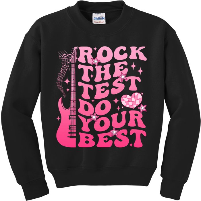 Rock The Test Do Your Best Testing Day For Teacher Student  Kids Sweatshirt
