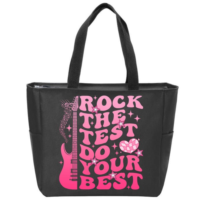 Rock The Test Do Your Best Testing Day For Teacher Student  Zip Tote Bag