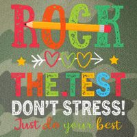 Rock The Test Don't Stress Just Do Your Best Teacher Testing Legacy Tie Dye Trucker Hat