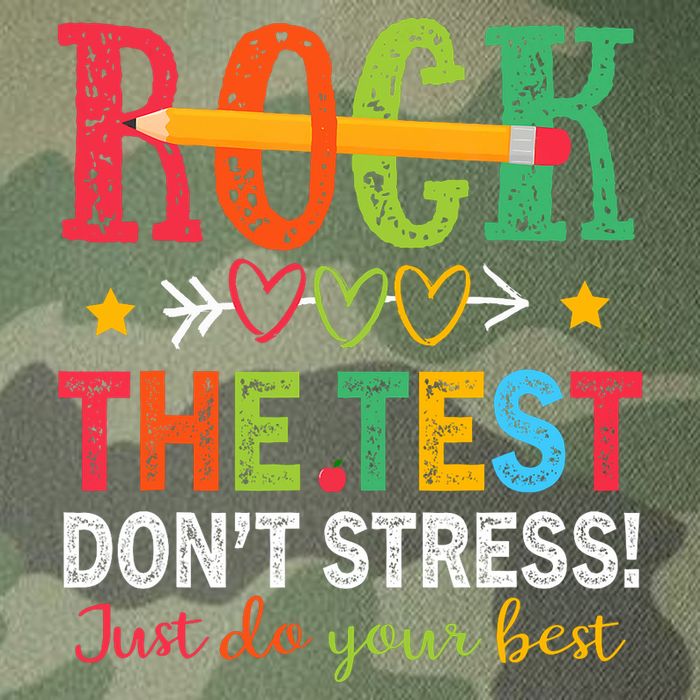 Rock The Test Don't Stress Just Do Your Best Teacher Testing Legacy Tie Dye Trucker Hat