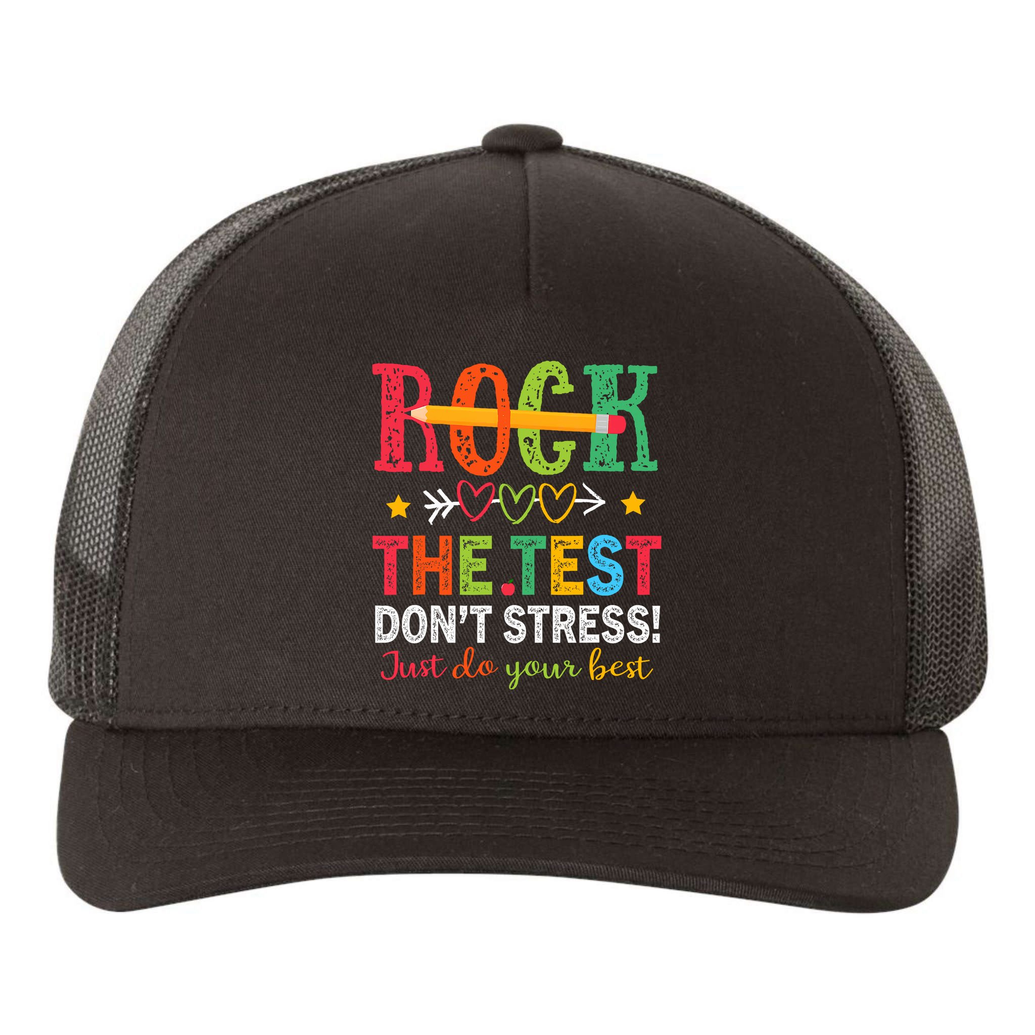 Rock The Test Don't Stress Just Do Your Best Teacher Testing Yupoong Adult 5-Panel Trucker Hat