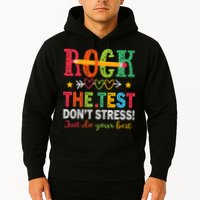 Rock The Test Don't Stress Just Do Your Best Teacher Testing Hoodie