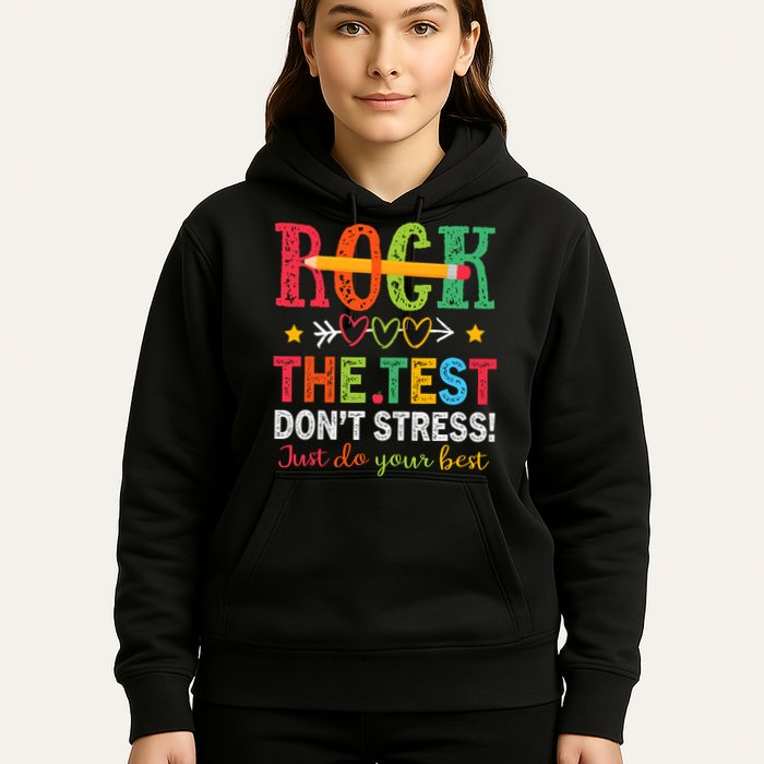 Rock The Test Don't Stress Just Do Your Best Teacher Testing Hoodie