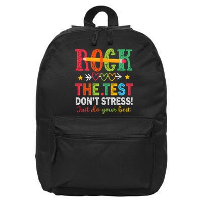 Rock The Test Don't Stress Just Do Your Best Teacher Testing 16 in Basic Backpack