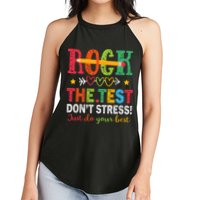 Rock The Test Don't Stress Just Do Your Best Teacher Testing Women's Perfect Tri Rocker Tank