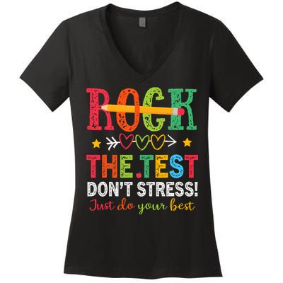 Rock The Test Don't Stress Just Do Your Best Teacher Testing Women's V-Neck T-Shirt