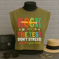 Rock The Test Don't Stress Just Do Your Best Teacher Testing Garment-Dyed Women's Muscle Tee