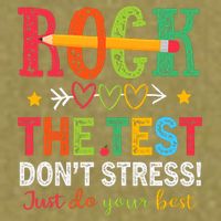 Rock The Test Don't Stress Just Do Your Best Teacher Testing Garment-Dyed Women's Muscle Tee