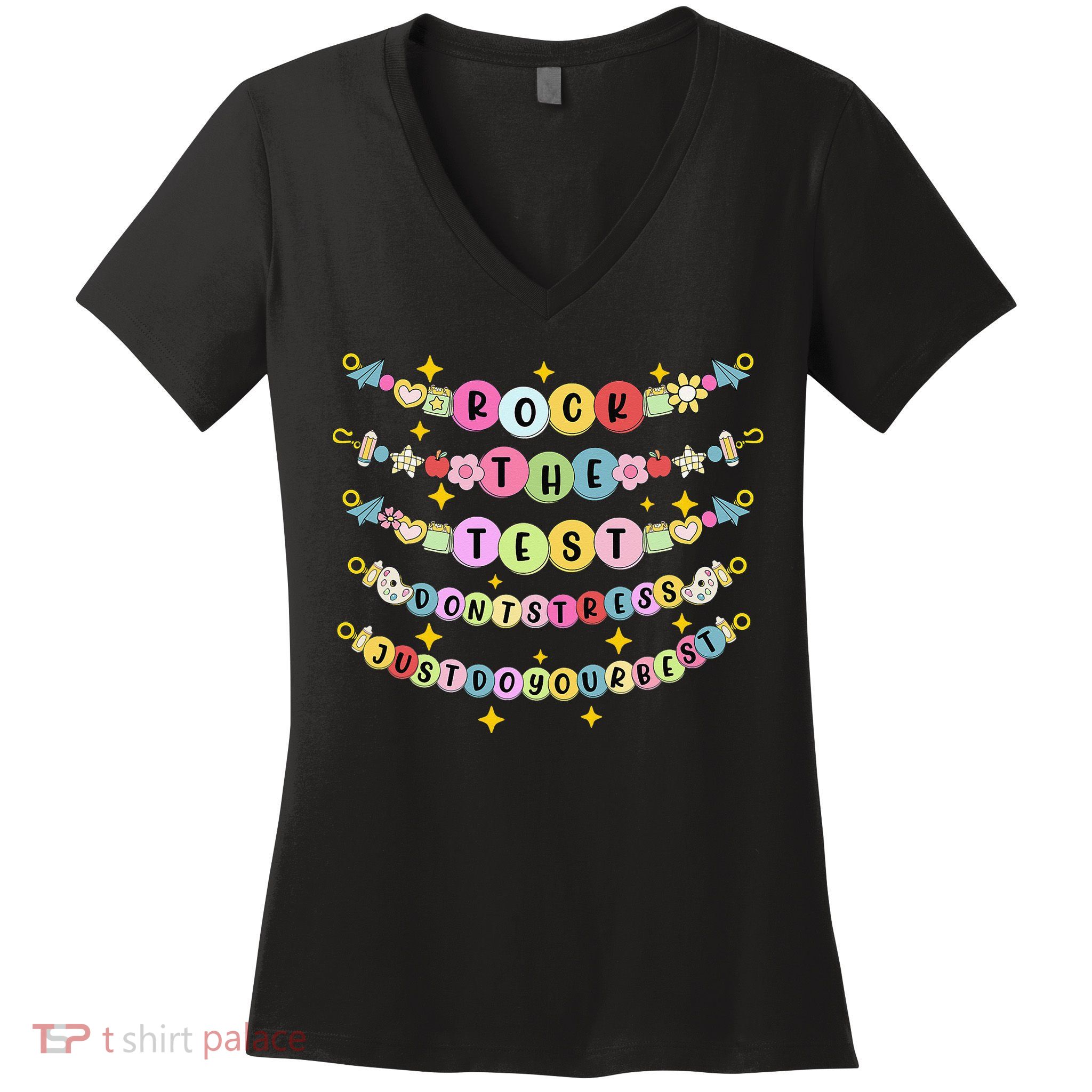 Rock The Test Day Dont Stress Just Do Your Best Bracelet Women's V-Neck T-Shirt