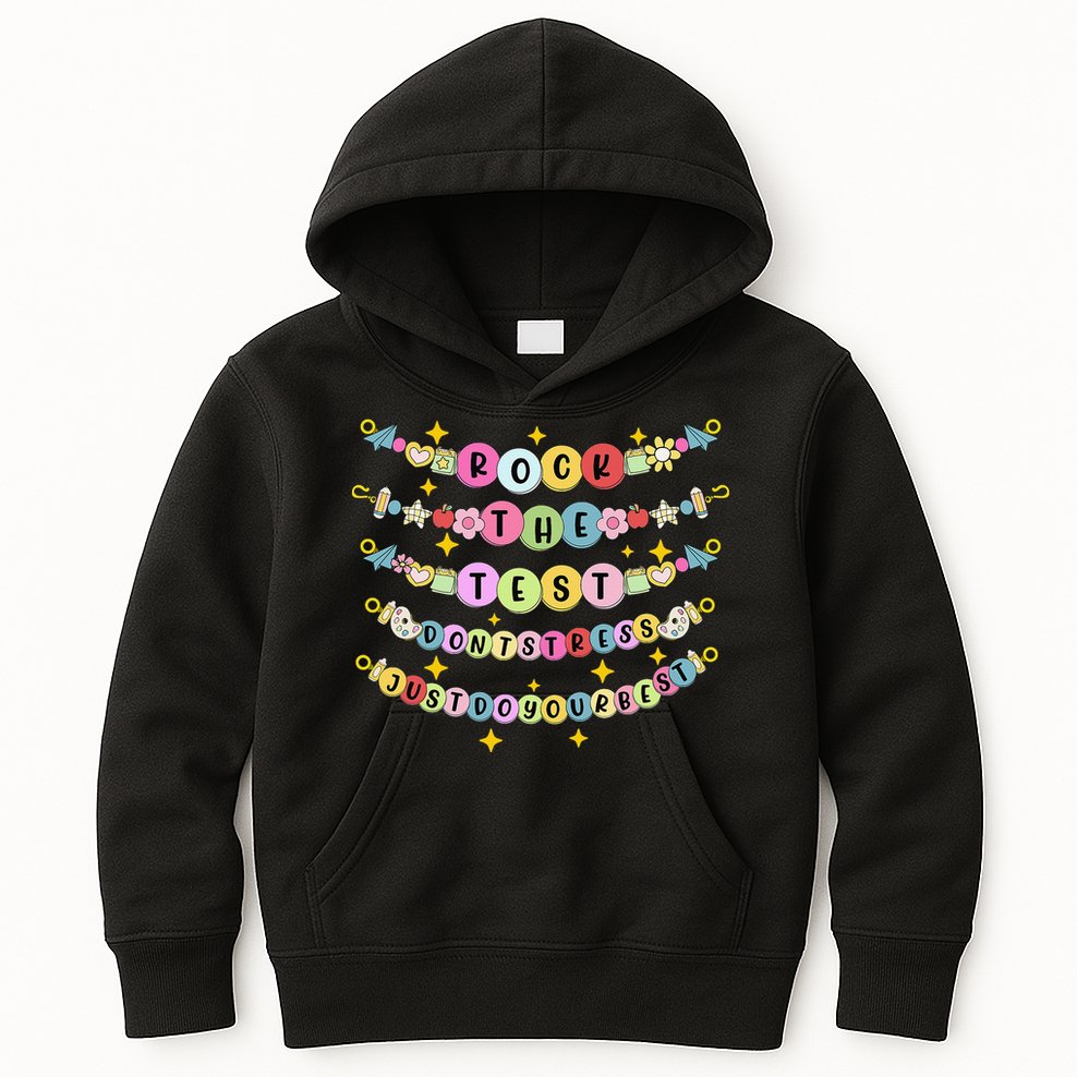 Rock The Test Day Dont Stress Just Do Your Best Bracelet Kids Hoodie