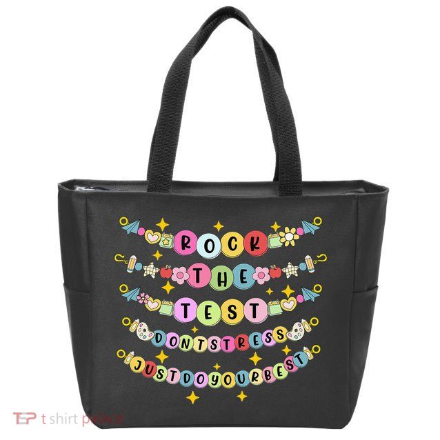 Rock The Test Day Dont Stress Just Do Your Best Bracelet Zip Tote Bag