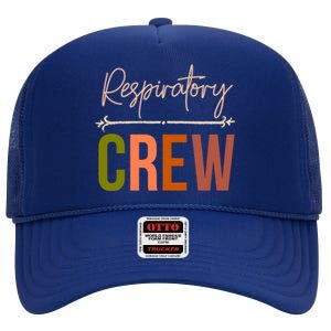 Respiratory Therapist Therapy Crew Matching Lung Health Week Gift High Crown Mesh Back Trucker Hat